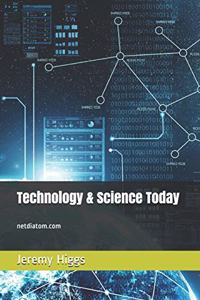 Technology & Science Today