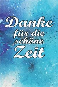 Danke für die schöne Zeit