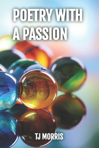 Poetry with a Passion