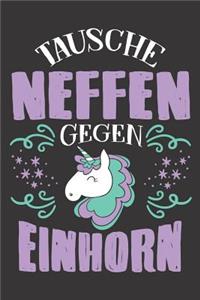 Tausche Neffen Gegen Einhorn