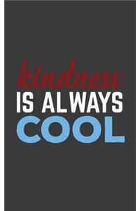 Kindness Is Always Cool