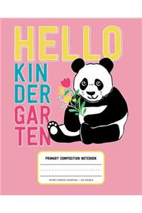 Hello Kindergarten, Primary Composition Notebook Story Paper Journal 120 Pages