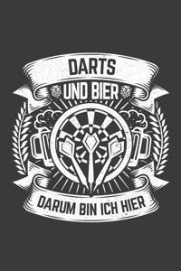 Darts und Bier darum bin ich hier