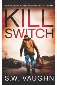 Kill Switch