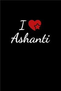 I love Ashanti