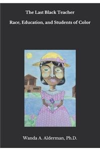 The Last Black Teacher