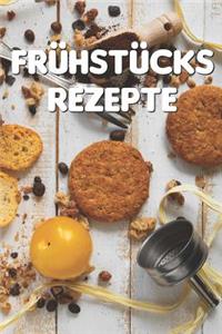 Frühstücks Rezepte