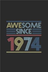 Awesome Since 1974