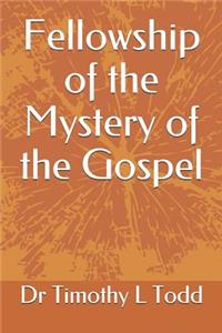 Fellowship of the Mystery of the Gospel