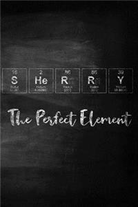 Sherry The Perfect Element