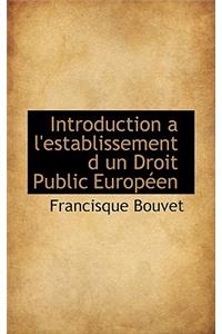 Introduction A L'Establissement D Un Droit Public Europ En