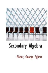 Secondary Algebra