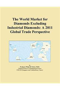 The World Market for Diamonds Excluding Industrial Diamonds