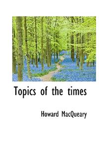 Topics of the Times