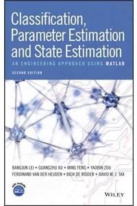 Classification, Parameter Estimation and State Estimation