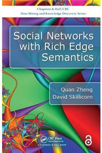 Social Networks with Rich Edge Semantics