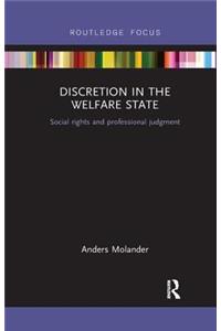 Discretion in the Welfare State