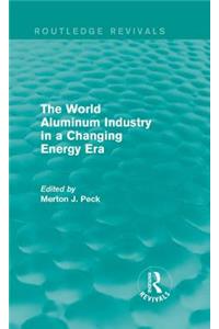 World Aluminum Industry in a Changing Energy Era