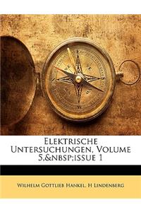 Elektrische Untersuchungen, Sechster Band