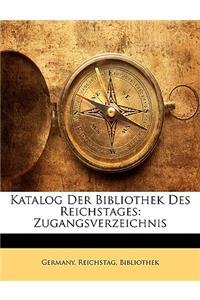 Katalog Der Bibliothek Des Reichstages