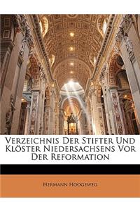 Verzeichnis Der Stifter Und Kloster Niedersachsens VOR Der Reformation