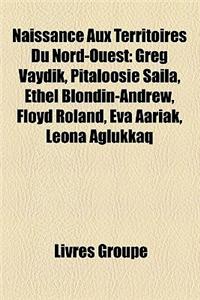 Naissance Aux Territoires Du Nord-Ouest