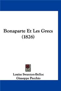 Bonaparte Et Les Grecs (1826)