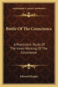 Battle Of The Conscience