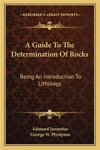 A Guide to the Determination of Rocks