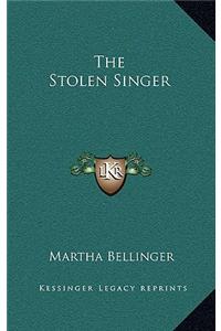 The Stolen Singer