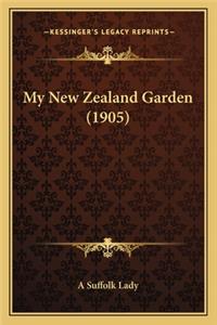 My New Zealand Garden (1905)