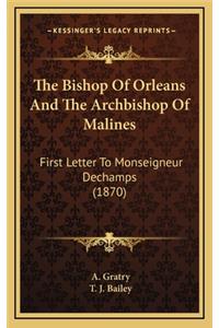 The Bishop of Orleans and the Archbishop of Malines