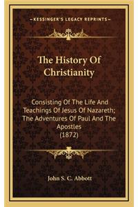 The History Of Christianity