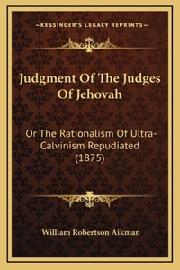 Judgment of the Judges of Jehovah