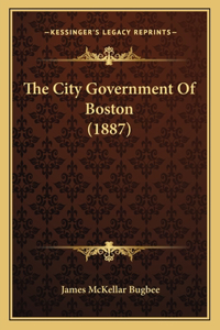 City Government of Boston (1887)