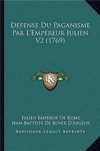 Defense Du Paganisme Par L'Empereur Julien V2 (1769)