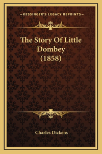 The Story Of Little Dombey (1858)