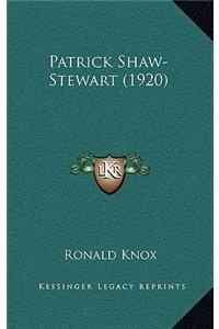 Patrick Shaw-Stewart (1920)