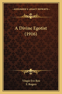 Divine Egotist (1916)