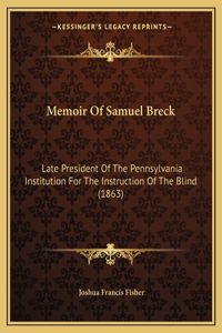Memoir Of Samuel Breck