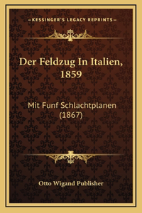 Der Feldzug In Italien, 1859
