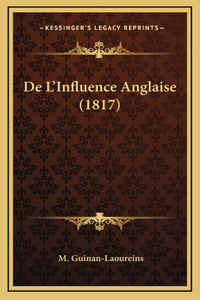 De L'Influence Anglaise (1817)