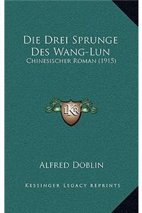 Drei Sprunge Des Wang-Lun