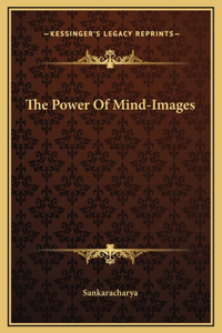 The Power Of Mind-Images