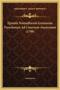 Epistola Nonnullorum Germaniae Parochorum Ad Censorem Anonymum (1799)
