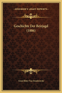 Geschichte Der Beizjagd (1886)