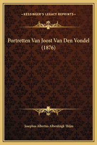 Portretten Van Joost Van Den Vondel (1876)
