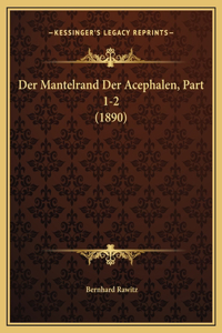 Der Mantelrand Der Acephalen, Part 1-2 (1890)