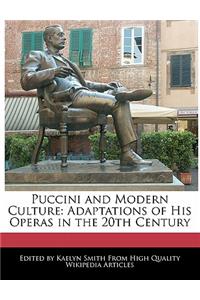 Puccini and Modern Culture