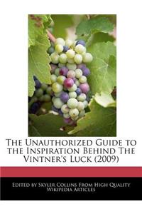 The Unauthorized Guide to the Inspiration Behind the Vintner's Luck (2009)